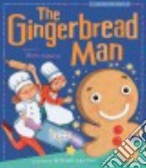The Gingerbread Man libro in lingua di Alperin Mara (ADP), Latimer Miriam (ILT)
