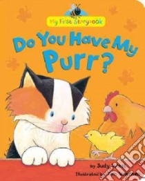 Do You Have My Purr? libro in lingua di West Judy, Warnes Tim (ILT)