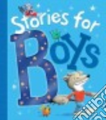 Stories for Boys libro in lingua di Tiger Tales (COR)