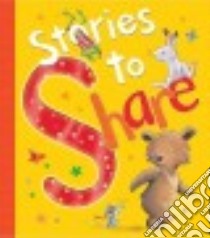 Stories to Share libro in lingua di Freedman Claire, Benjamin A. H., White Kathryn, McAllister Angela, Baguley Elizabeth