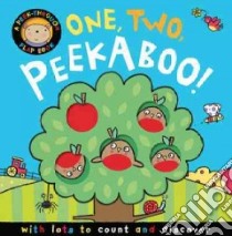 One, Two, Peekaboo! libro in lingua di Rusling Annette, Saunders Katie (ILT)