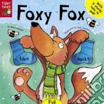 Foxy Fox libro in lingua di Shulman Mark, Chambers Sally (ILT)