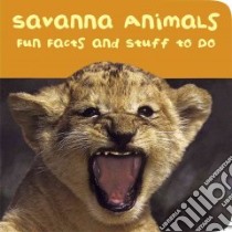Savanna Animals libro in lingua di Play Bac (ILT)