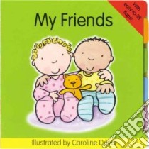 My Friends libro in lingua di Davis Caroline (ILT)