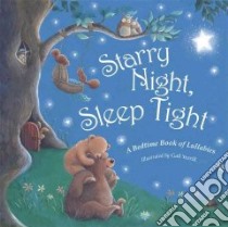 Starry Night, Sleep Tight libro in lingua di Yerrill Gail (ILT)