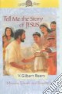 Tell Me The Story Of Jesus (CD Audiobook) libro in lingua di Beers V. Gilbert, Simon Mary Manz (NRT)