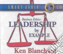 Business Ethics (CD Audiobook) libro in lingua di Blanchard Kenneth H.