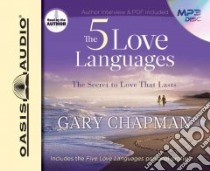 The Five Love Languages (CD Audiobook) libro in lingua di Chapman Gary D., Chapman Gary D. (NRT)