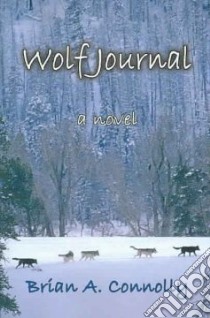 Wolf Journal libro in lingua di Brian, A. Connolly