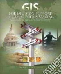 GIS for Decision Support and Public Policy Making libro in lingua di Thomas Christopher, Humenik-sappington Nancy