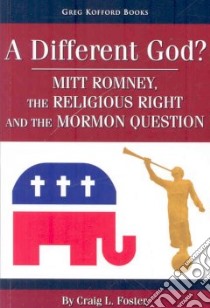 A Different God? libro in lingua di Foster Craig L.