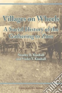 Villages on Wheels libro in lingua di Kimball Stanley B.