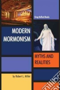 Modern Mormonism libro in lingua di Millet Robert L.