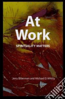 At Work libro in lingua di Biberman Jerry (EDT), Whitty Michael D. (EDT)