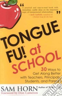 Tongue Fu! at School libro in lingua di Horn Sam