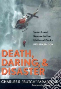 Death, Daring, & Disaster libro in lingua di Farabee Charles R.
