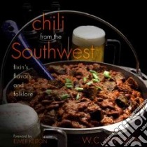 Chili from the Southwest libro in lingua di Jameson W. C.
