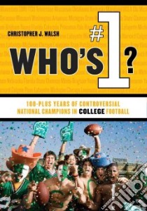 Who's #1? libro in lingua di Walsh Christopher J.