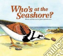 Who's at the Seashore? libro in lingua di Himmelman John
