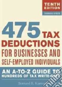 475 Tax Deductions for Businesses and Self-Employed Individuals libro in lingua di Kamoroff Bernard B.