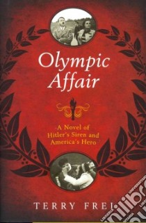 Olympic Affair libro in lingua di Frei Terry