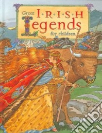Great Irish Legends for Children libro in lingua di Caroll Yvonne, Lawrie Robin (ILT)