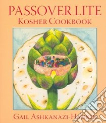Passover Lite Kosher Cookbook libro in lingua di Ashkanazi-Hankin Gail, Davidson Josef A. Rabbi (FRW)
