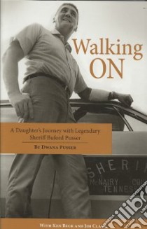 Walking on libro in lingua di Pusser Dwana, Beck Ken, Clark Jim
