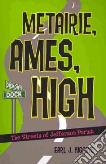 Metairie, Ames, High libro in lingua di Higgins Earl J.