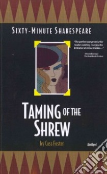 The Taming of the Shrew libro in lingua di Foster Cass, Shakespeare William