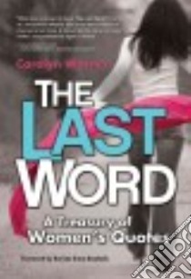 The Last Word libro in lingua di Warner Carolyn, O'Connor Sandra Day (EDT)