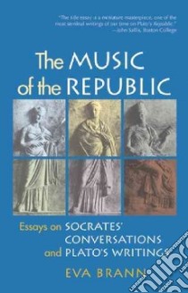 The Music of the Republic libro in lingua di Brann Eva, Kalkavage Peter (CON), Salem Eric (CON)