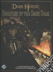 Disciples of the Dark Gods libro in lingua di Bligh Alan, French John, Barnes Owen, Mason Mike