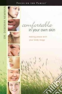 Comfortable in Your Own Skin libro in lingua di Newman Deborah