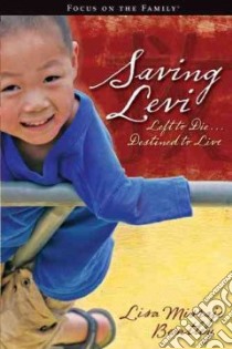 Saving Levi libro in lingua di Bentley Lisa Misraje