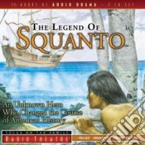 The Legend of Squanto libro in lingua di Focus on the Family