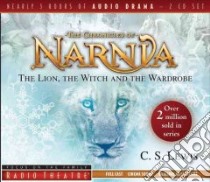 The Lion, the Witch, and the Wardrobe libro in lingua di Lewis C. S.