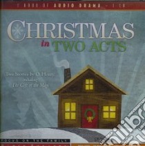 Christmas in Two Acts libro in lingua di Henry O.