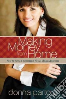 Making Money from Home libro in lingua di Partow Donna