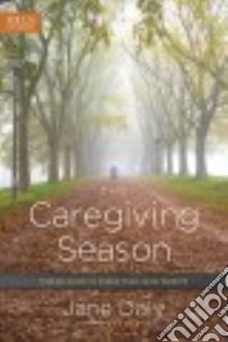 The Caregiving Season libro in lingua di Daly Jane, Daly Jim (FRW)