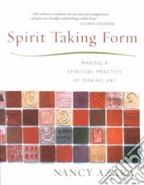 Spirit Taking Form libro in lingua di Azara Nancy J.