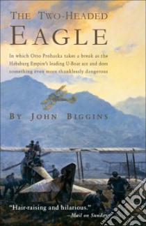 The Two-Headed Eagle libro in lingua di Biggins John