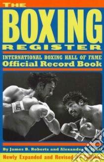 The Boxing Register libro in lingua di Roberts James B., Skutt Alexander G., Nahar Deepak (CON)