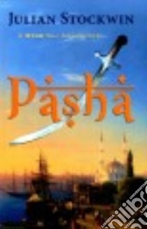 Pasha libro in lingua di Stockwin Julian
