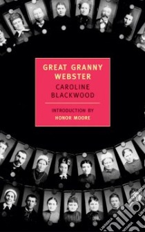 Great Granny Webster libro in lingua di Blackwood Caroline, Moore Honor (INT)
