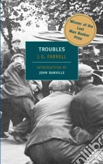 Troubles libro in lingua di Farrell J. G., Banville John (INT)