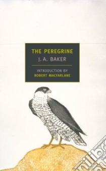 The Peregrine libro in lingua di Baker J. A.