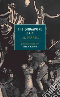 The Singapore Grip libro in lingua di Farrell J. G., Mahon Derek (INT)