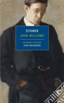 Stoner libro in lingua di Williams John Edward, McGahern John (INT)