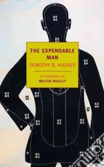 The Expendable Man libro in lingua di Hughes Dorothy B., Mosley Walter (AFT)